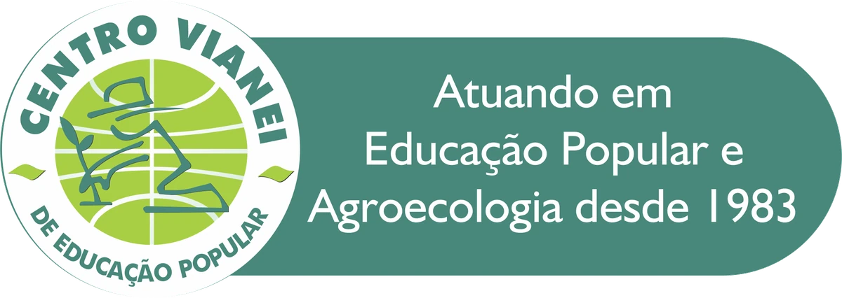 Centro Vianei de Educação Popular — atuando em Educação Popular e Agroecologia desde 1983