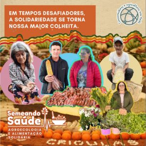 Campanha Semeando Saúde - Agroecologia e Alimentação Solidária